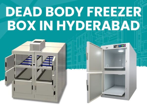 Dead Body Freezer Box In Hyderabad