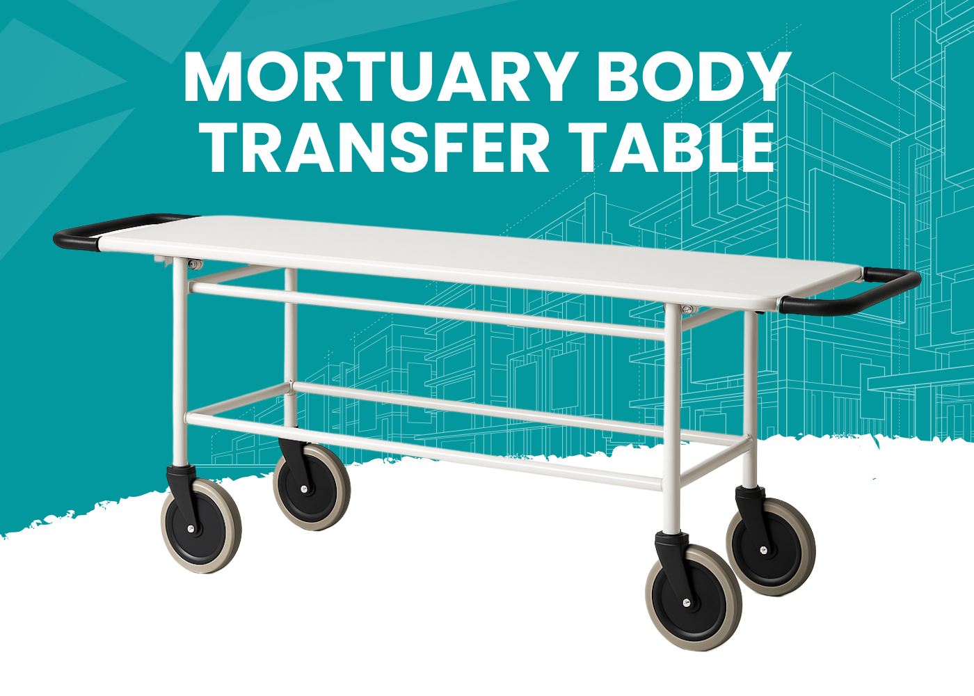 Mortuary Body Transfer Table