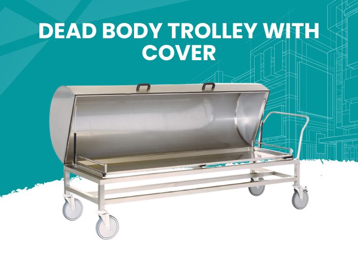 Dead Body Trolley With Cover