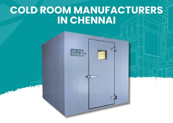 cold room manufacturers in chennai