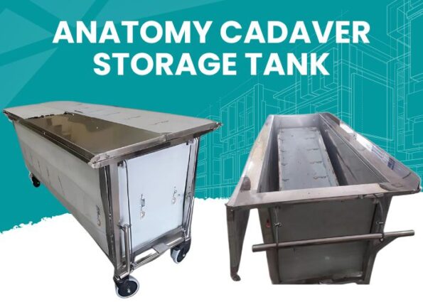 Anatomy Cadaver storage Tank