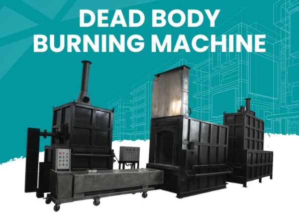 Dead Body Burning Machine